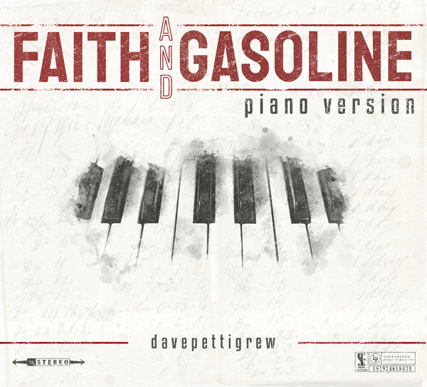 Faith And Gasoline - Piano Version - davepettigrew