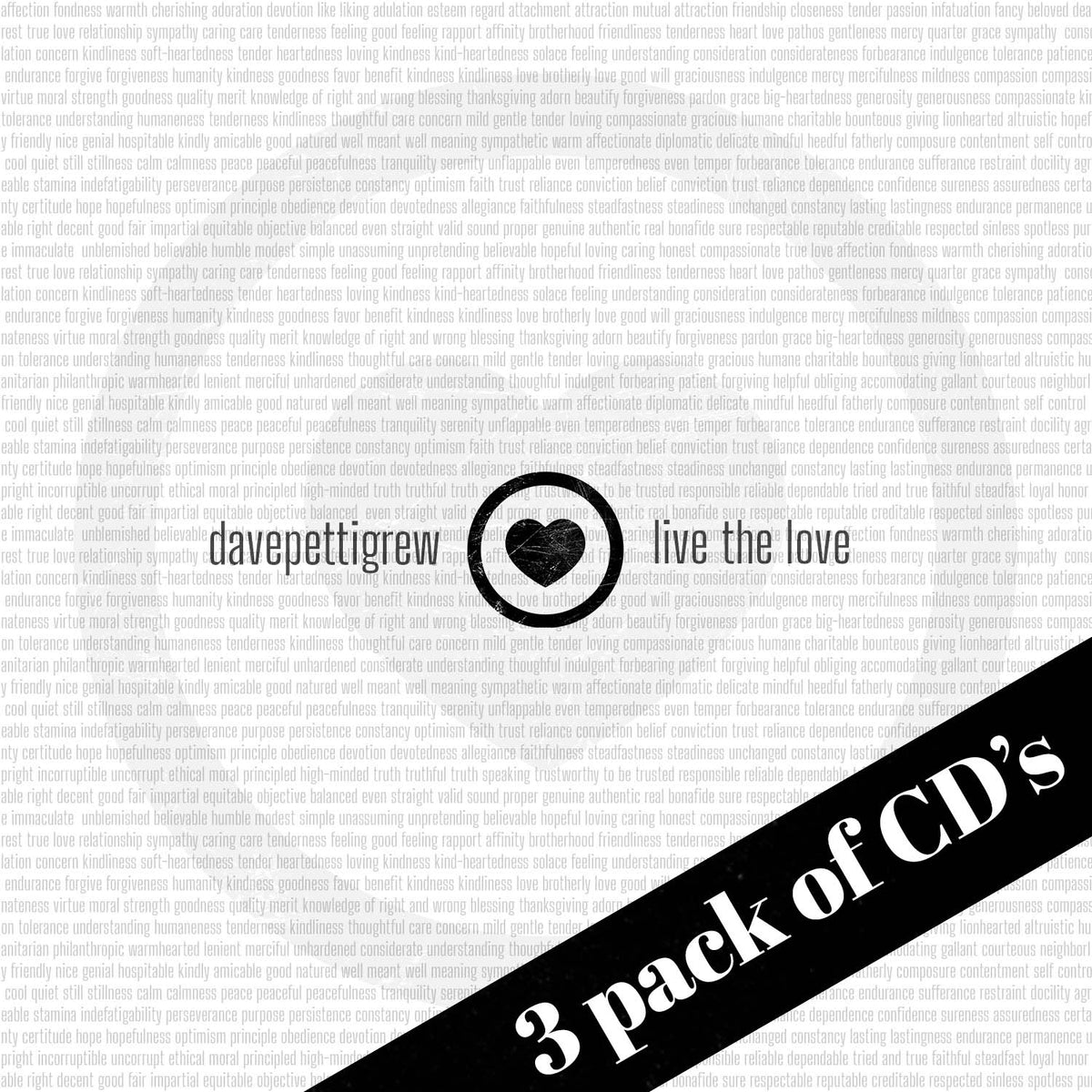 Live the Love CD 3-Pack NEW RELEASE BUNDLE – davepettigrew