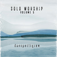 Solo Worship Volume 5 - RECORDING SESSION