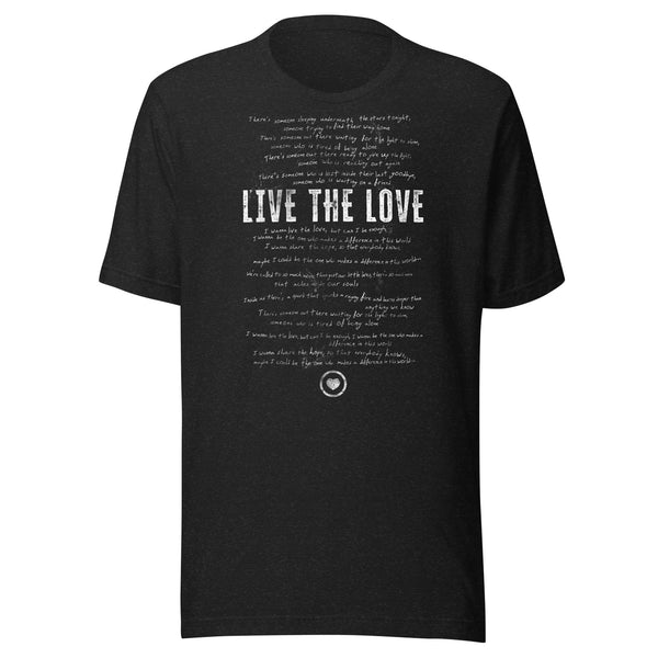 The Live the Love Lyric Unisex t-shirt