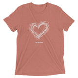 The Be the Love Unisex Short sleeve t-shirt - PICK YOUR COLOR