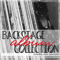The Backstage ALBUM Collection - MONTHLY SUBSCRIPTION