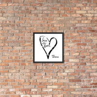 Love Is Here Lyric Framed poster