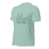 The We Worship Together Tour Unisex t-shirt