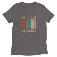 The All Is Calm Short sleeve t-shirt