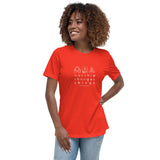 Worship Changes Things Women's Relaxed T-Shirt