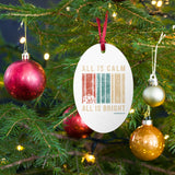 The All Is Calm Wooden ornaments